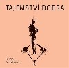Tajemstv dobra - Ji Brna,Petra ihkov