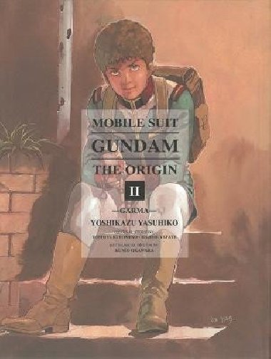 Mobile Suit Gundam: The Origin 2: Garma - Yasuhiko Yoshikazu