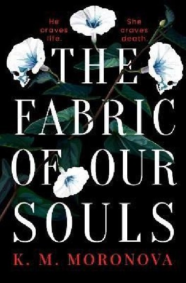 The Fabric of Our Souls - Moronova K.M.
