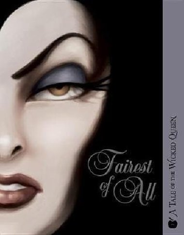 Fairest of All: A Villains Graphic Novel - Valentino Serena