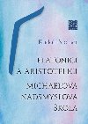 Platonici a aristotelici - Steiner Rudolf