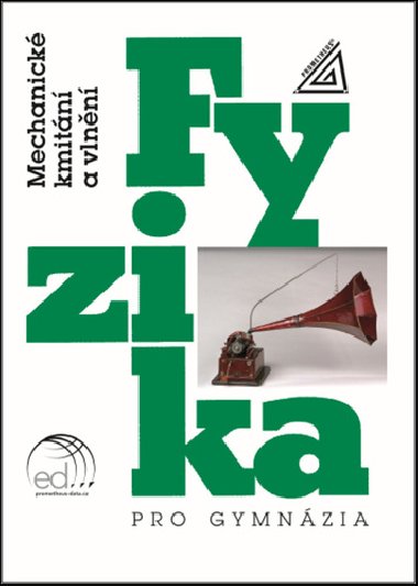Fyzika pro gymnzia - Mechanick kmitn a vlnn (kniha + CD) - Oldich Lepil