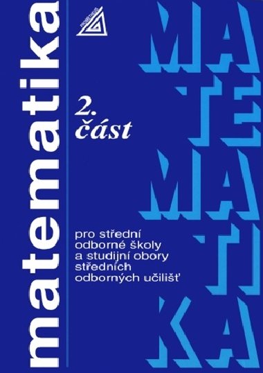Matematika pro SO a studijn obory SOU - 2.st - Oldich Odvrko