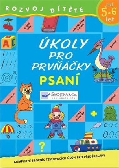 Úkoly pro prvňáčky Psaní - neuveden