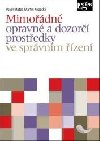 Mimodn opravn a dozor prostedky ve sprvnm zen - Martin Kopeck; Pavel Mates