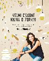 Velmi osobní kniha o zdraví - Jak zvládat jídlo, kariéru, rodinu, péči o sebe, kritiku, věk a chuť na čokoládu - Margit Slimáková