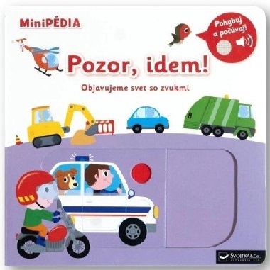 MiniPDIA Pozor, idem! Objavujeme svet so zvukmi - Nathalie Choux