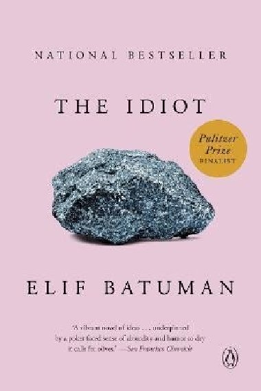 The Idiot: A Novel - Batumanov Elif