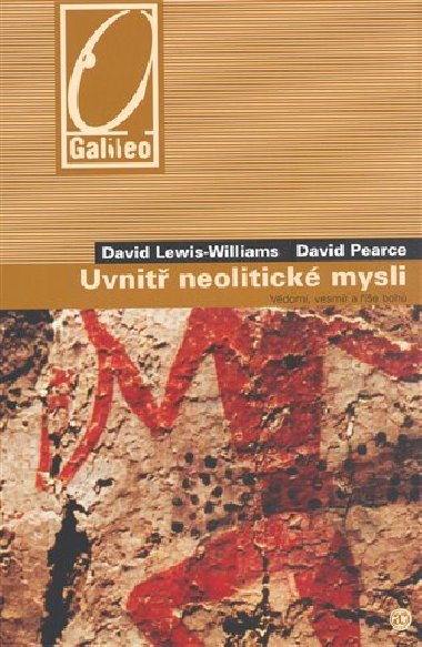 Uvnit neolitick mysli - David Lewis-Williams; David Pearce