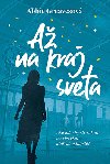 A na kraj sveta - Abbie Greaves