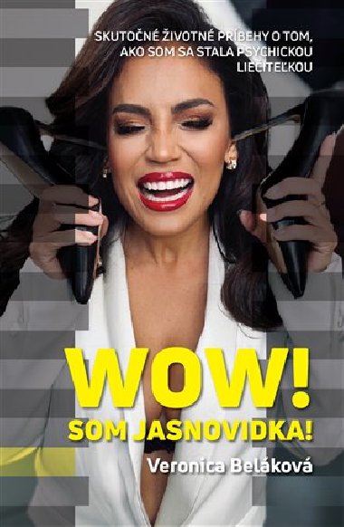WOW! Som jasnovidka! (slovensky) - Belkov Veronica