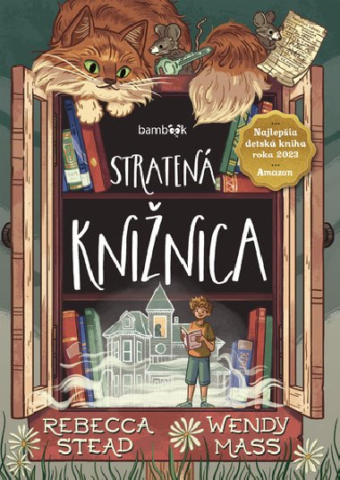 Straten kninica - Rebecca Stead; Wendy Mass