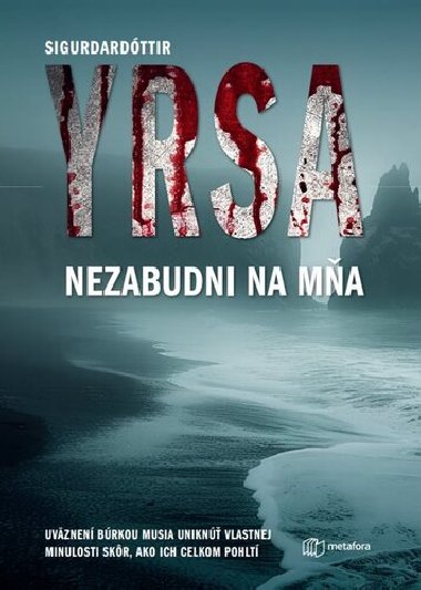 Nezabudni na ma - Yrsa Sigurdardttir