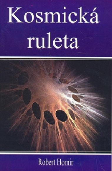 Kosmick ruleta - Robert Homir