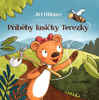 Příběhy lasičky Terezky - Jiří Hübner; Tereza Šajnerová