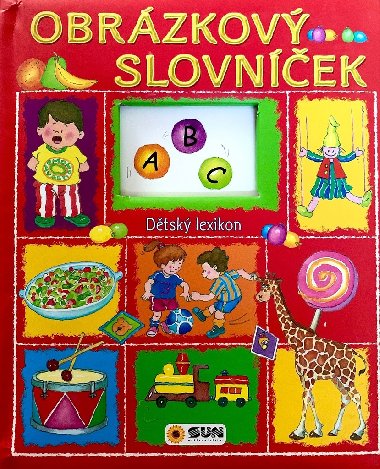 Obrzkov slovnek - Dtsk lexikon - Nakladatelstv SUN