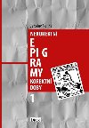 Nekorektn epigramy korektn doby 1 - Malina Jaroslav