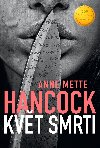 Kvt smrti - Anne Mette Hancock