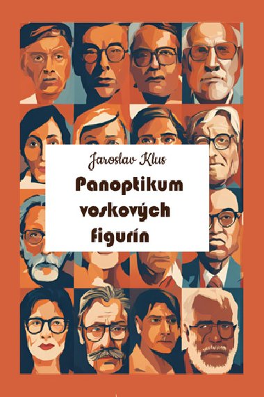 Panoptikum voskovch figurn - Jaroslav Klus