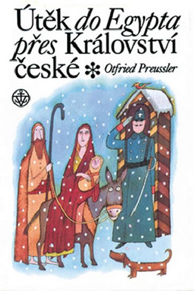 tk do Egypta pes krlovstv esk - Otfried Preussler