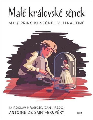 Mal krlovsk senek - Miroslav Hrabk; Jan Krej