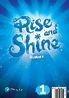Rise and Shine 1 Posters - kolektiv autor