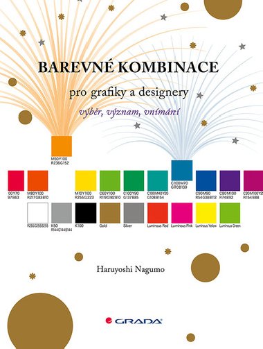 Barevné kombinace pro grafiky a designery - výběr, význam, vnímání - Haruyoshi Nagumo