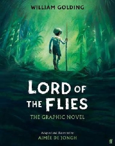 Lord of the Flies: The Graphic Novel - Golding William