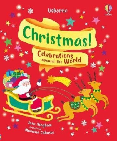 Christmas!: Celebrations around the World - Bingham Jane