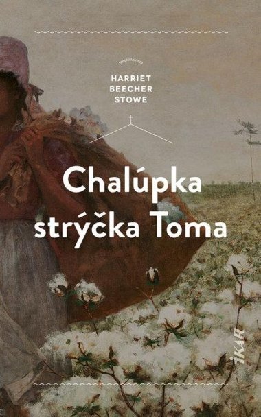 Chalpka strka Toma (slovensky) - Stowe Harriet Beecher