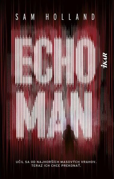 Echoman (slovensky) - Holland Sam