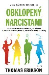 Obklopen narcistami - Thomas Erikson