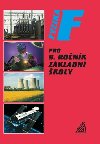 Fyzika pro 9. ronk zkladn koly - Ji Bohunk; Rena Kolov