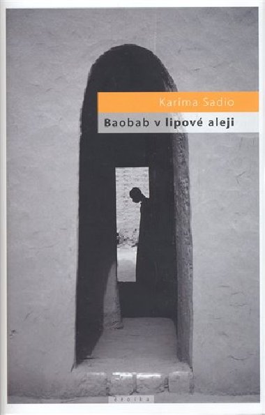 Baobab v lipov aleji - Karma Sadio