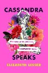 Cassandra Speaks - Lesser Elizabeth