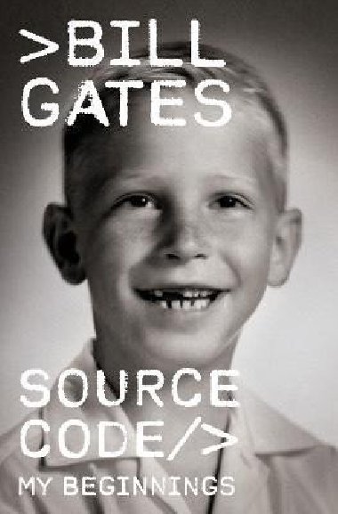 Source Code: My Beginnings - Gates Bill