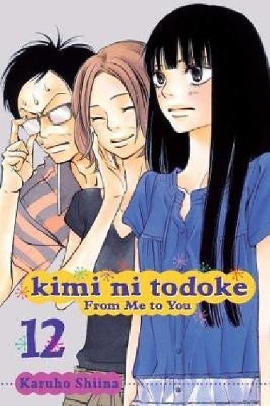 Kimi ni Todoke: From Me to You, Vol. 12 - Shiina Karuho