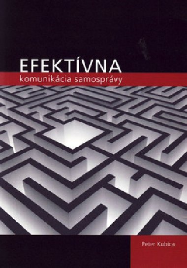 Efektvna komunikcia samosprvy - Peter Kubica