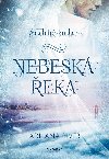 Sedm nebe - Nebesk eka - Adriana River