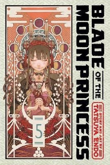Blade of the Moon Princess, Vol. 5 - Endo Tatsuya