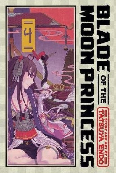 Blade of the Moon Princess, Vol. 4 - Endo Tatsuya
