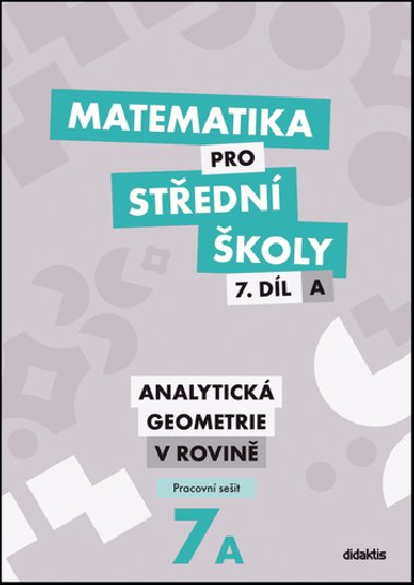 Matematika pro stedn koly 7.dl A Pracovn seit - Jana Kalov; Vclav Zemek