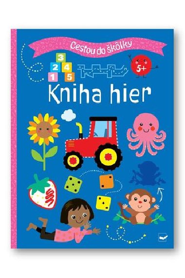 Cestou do klky Kniha hier 5+ - 