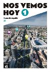 !Nos vemos! 1 hoy (A1) - Libro del alumno + MP3 - neuveden