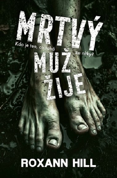 Mrtv mu ije - Roxann Hill