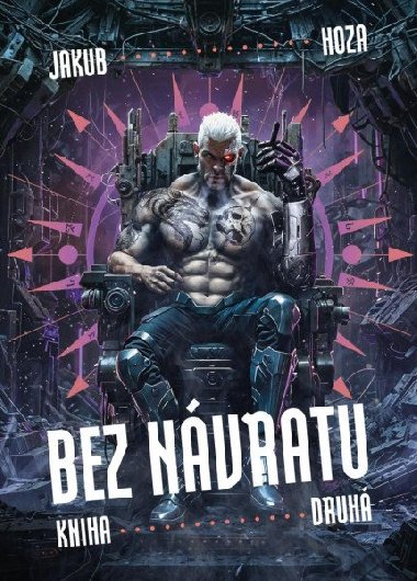 Bez nvratu Kniha druh - Jakub Hoza