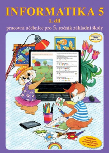 Informatika 5 / 1 díl - pracovní učebnice - Jana Morbacherová