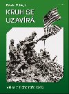 Kruh se uzavr - Vlka v Tichomo 1945 - Edwin P. Hoyt