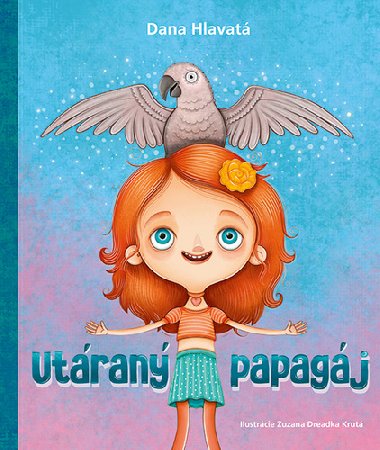 Utran papagj - Dana Hlavat