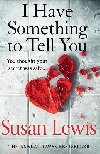 I Have Something to Tell You - Lewis Susan